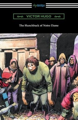 The Hunchback of Notre Dame (Translated by Isabel F. Hapgood)