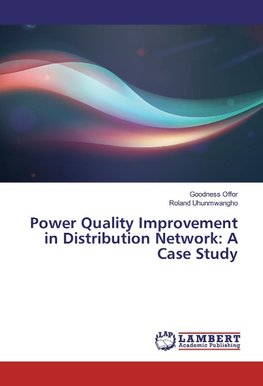 Power Quality Improvement in Distribution Network: A Case Study