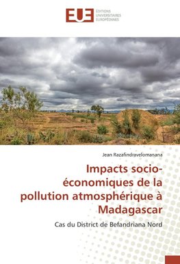 Impacts socio-économiques de la pollution atmosphérique à Madagascar