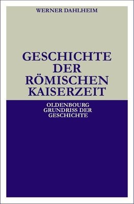 Geschichte der Römischen Kaiserzeit