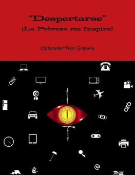 "Despertarse" ¡La pobreza me inspira!