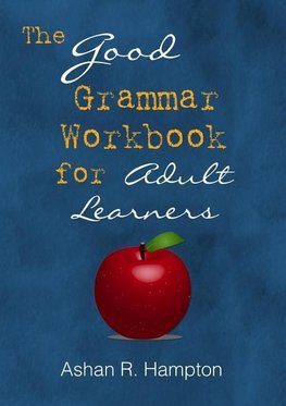 The Good Grammar Workbook