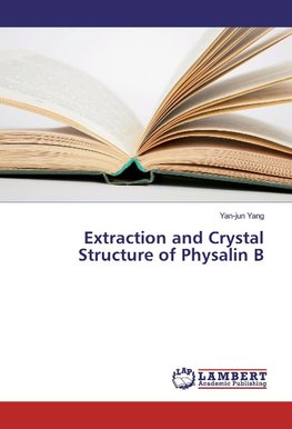 Extraction and Crystal Structure of Physalin B