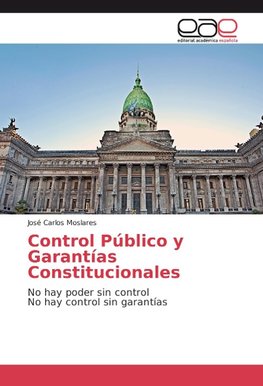 Control Público y Garantías Constitucionales