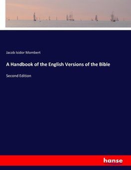 A Handbook of the English Versions of the Bible