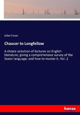 Chaucer to Longfellow