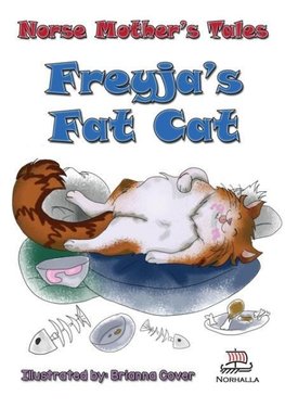 Norse Mother's Tales. Freyja's Fat Cat