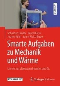 Smarte Aufgaben zu Mechanik und Wärme