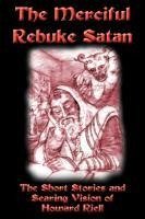 The Merciful Rebuke Satan