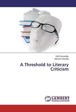 A Threshold to Literary Criticism