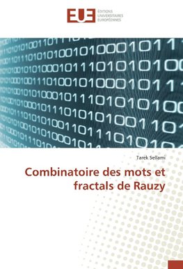 Combinatoire des mots et fractals de Rauzy
