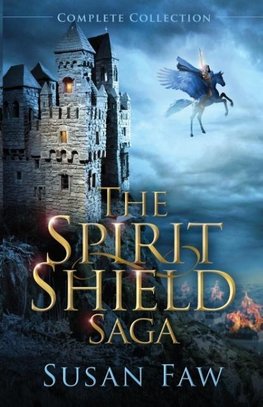 The Spirit Shield Saga Complete Collection