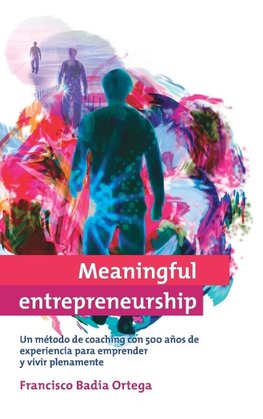 Meaningful entrepreneurship (versión Española)