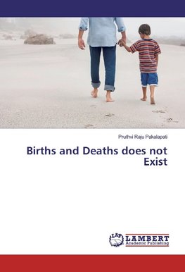 Births and Deaths does not Exist