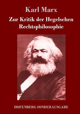 Zur Kritik der Hegelschen Rechtsphilosophie