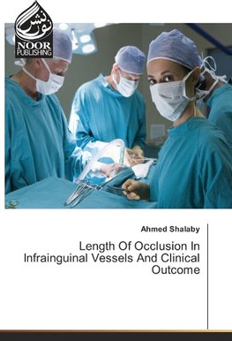 Length Of Occlusion In Infrainguinal Vessels And Clinical Outcome