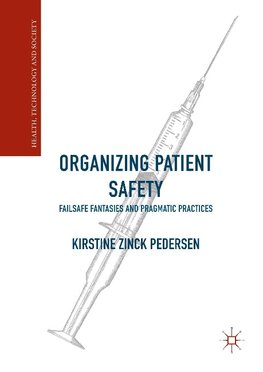 Organizing Patient Safety