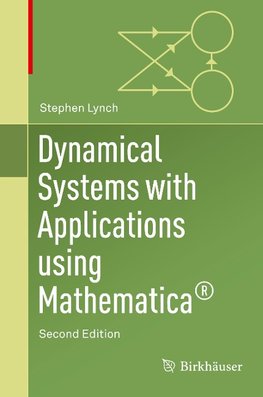 Dynamical Systems with Applications Using Mathematica®