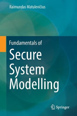 Fundamentals of Secure System Modelling