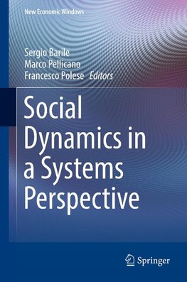 Social Dynamics in a Systems Perspective