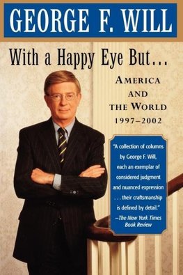With a Happy Eye, But...