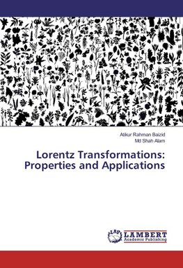 Lorentz Transformations: Properties and Applications