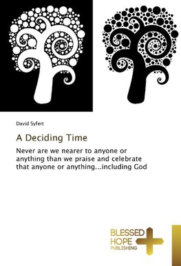 A Deciding Time