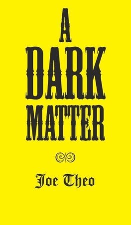 A Dark Matter