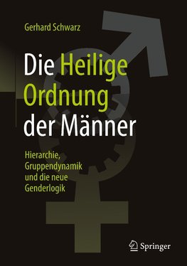 Die ,,Heilige Ordnung¿ der Männer