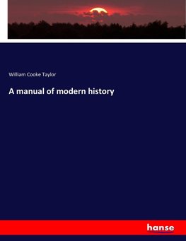 A manual of modern history
