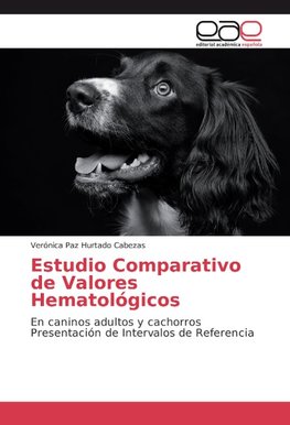 Estudio Comparativo de Valores Hematológicos