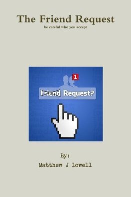 The Friend Request