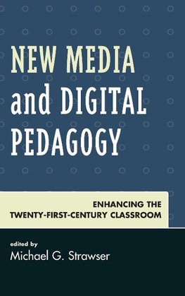 New Media and Digital Pedagogy