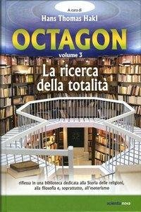 Octagon - Volume 3 - La ricerca della totalità