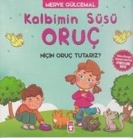 Kalbimin Süsü Oruc