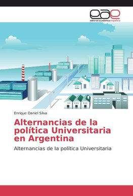 Alternancias de la política Universitaria en Argentina