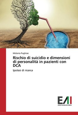 Rischio di suicidio e dimensioni di personalità in pazienti con DCA