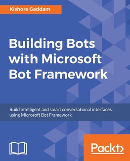 Building Bots with Microsoft Bot Framework