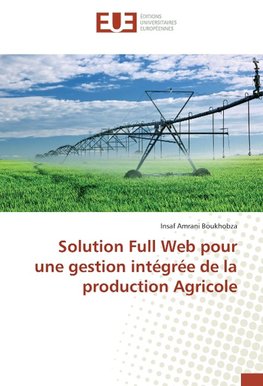 Solution Full Web pour une gestion intégrée de la production Agricole