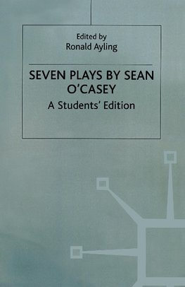 Seven Plays By Sean O'casey