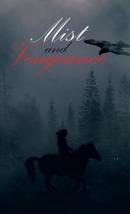Mist and Vengeance