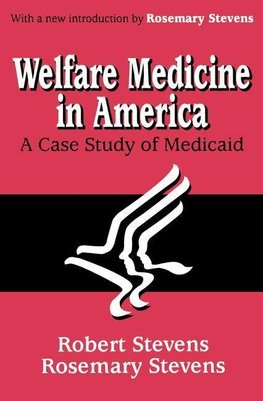 Welfare Medicine in America