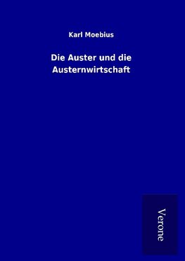 Die Auster und die Austernwirtschaft