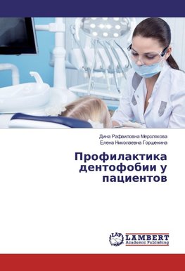 Profilaktika dentofobii u pacientow
