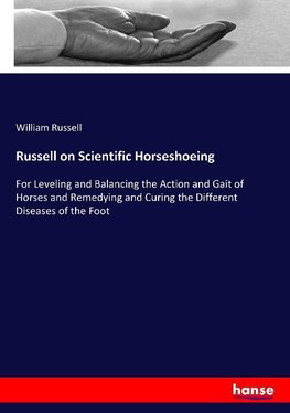 Russell on Scientific Horseshoeing