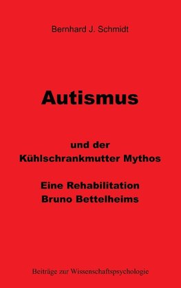 Autismus und der Kühlschrankmutter Mythos