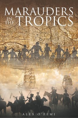 Marauders in the Tropics