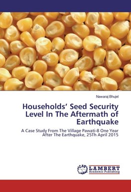 Households' Seed Security Level In The Aftermath of Earthquake