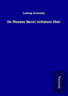 De Musaeo Nonni imitatore liber