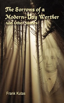 The Sorrows of a Modern-Day Werther